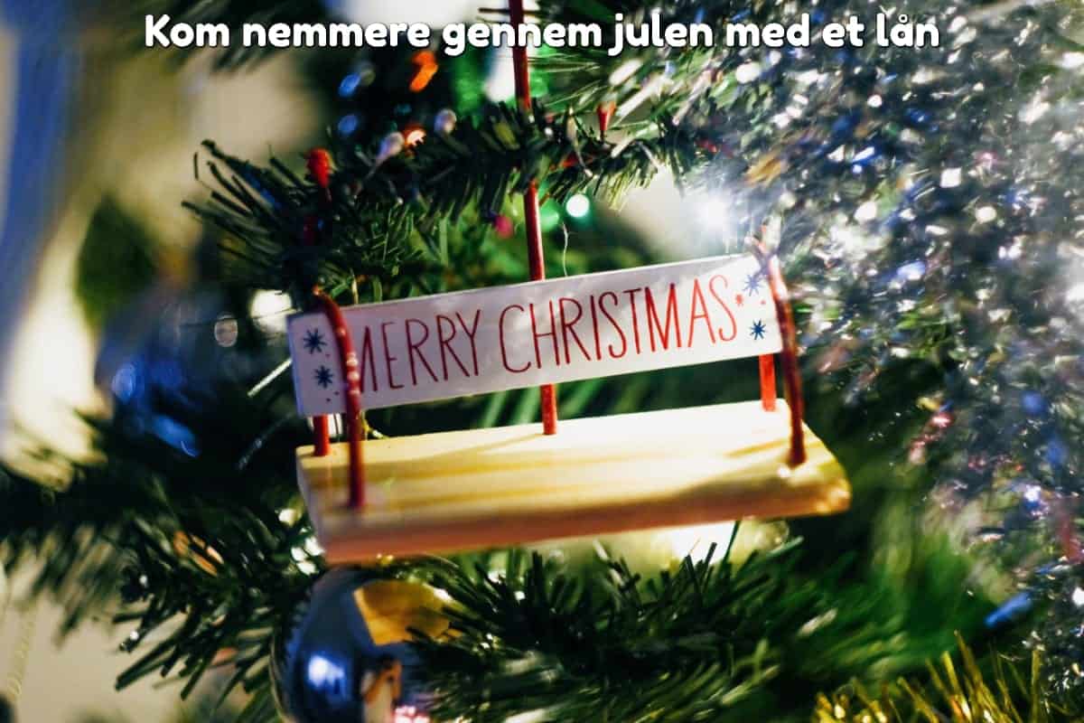 Kom nemmere gennem julen med et lån